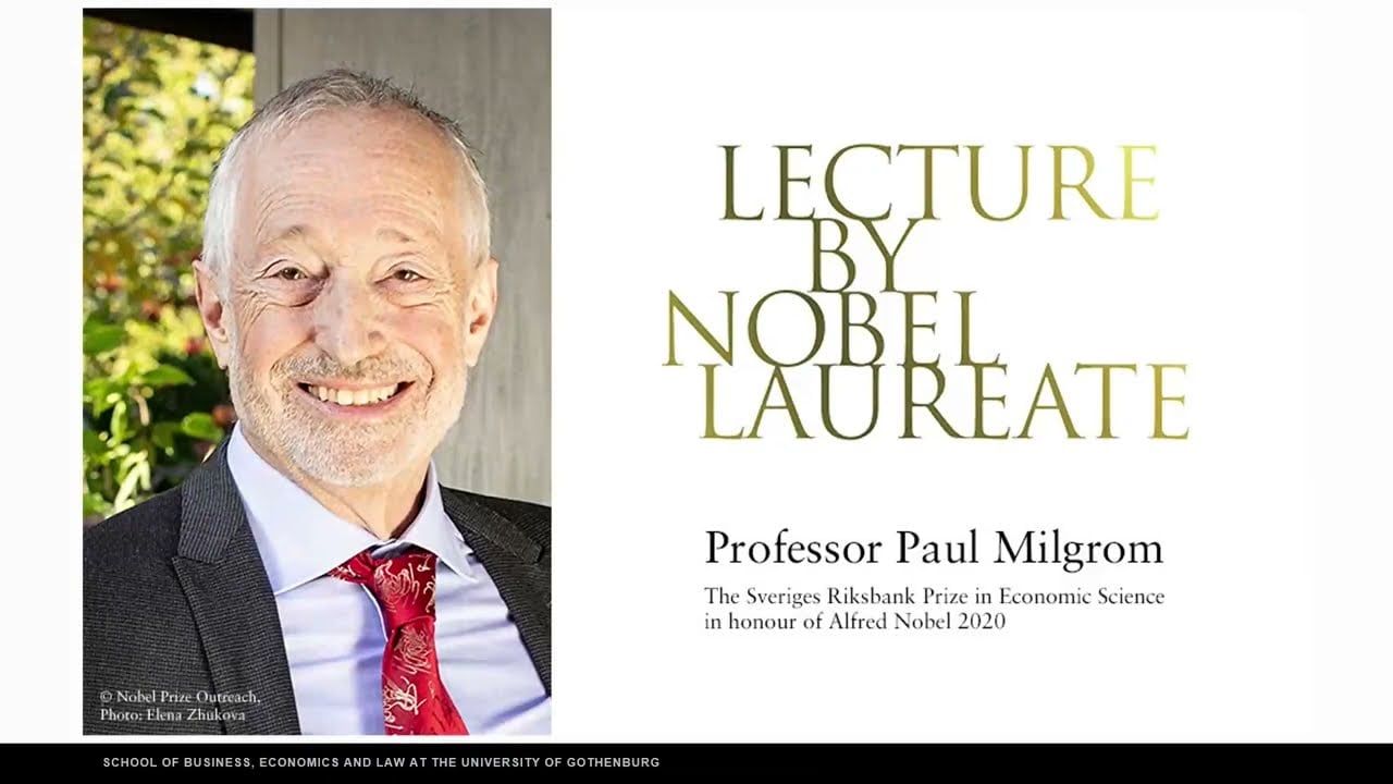 Lecture by Nobel Prize Laureate Paul Milgrom — video