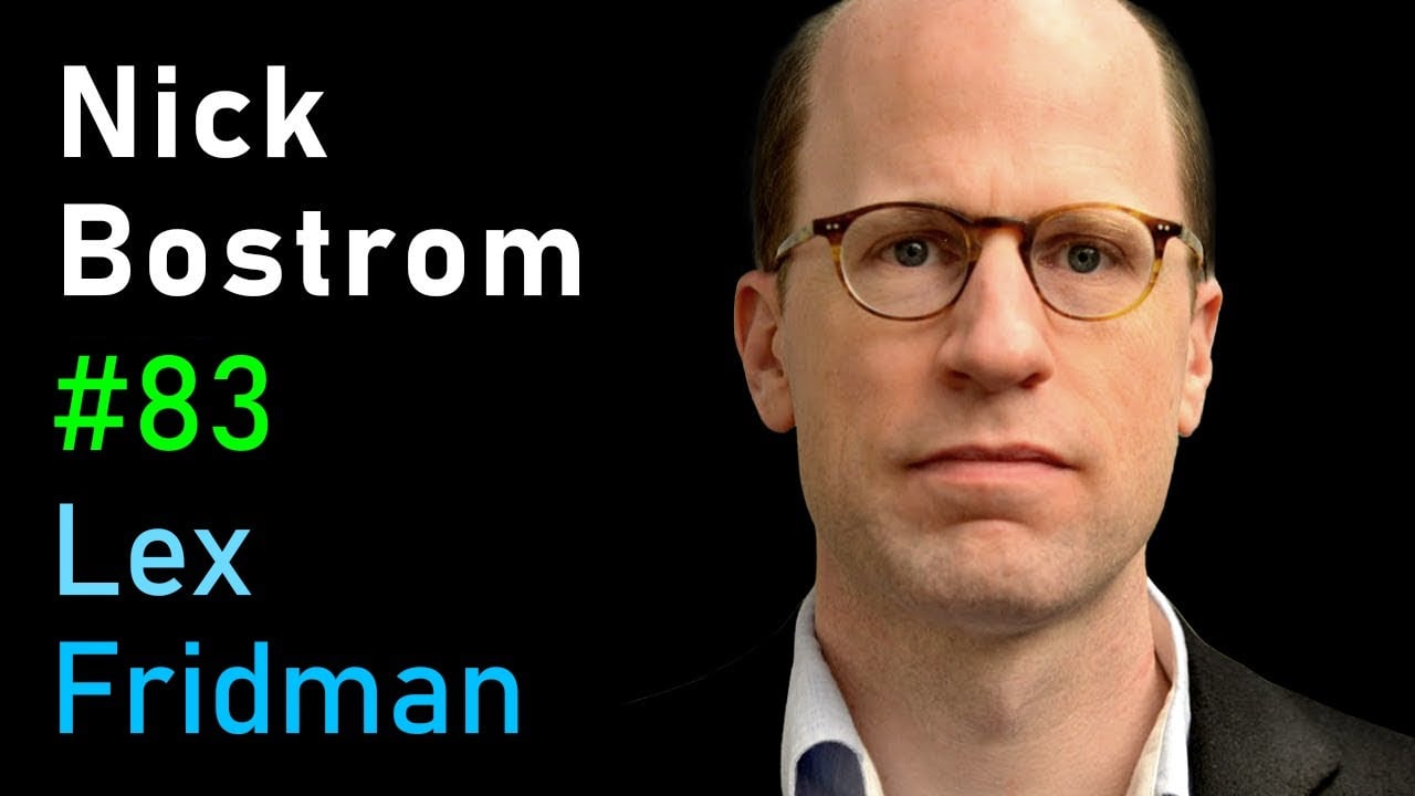 Nick Bostrom: Simulation and Superintelligence — video