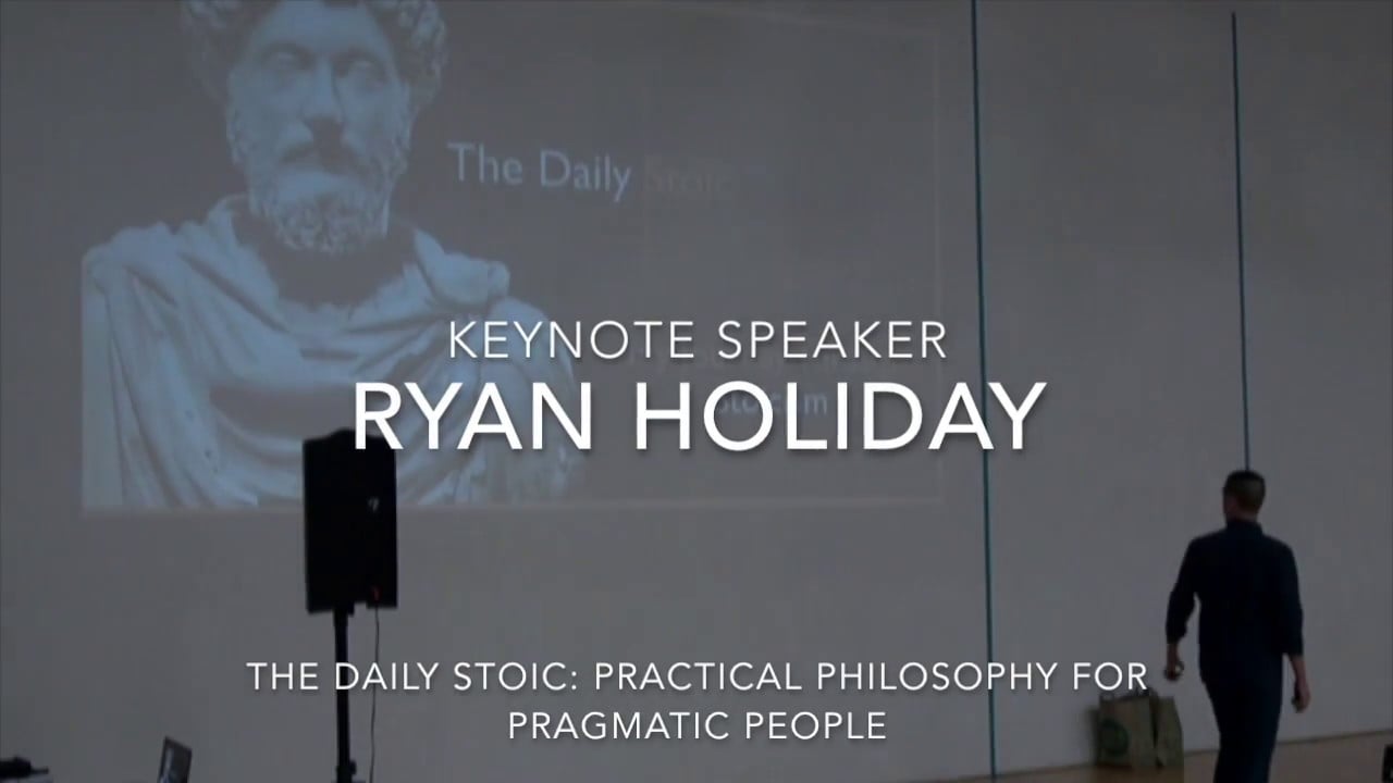 STOICON '16: Keynote Speaker Ryan Holiday — video