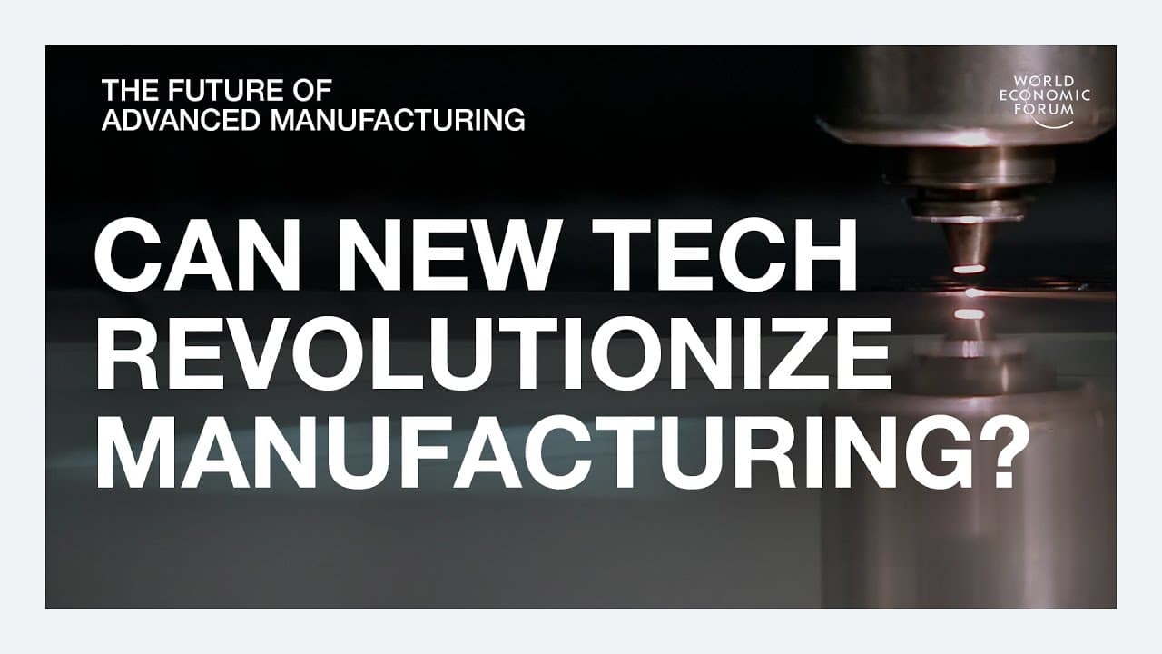 The Future of Manufacturing — video